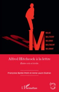 Couverture du livre Alfred Hitchcock à la lettre par Françoise Barbé-Petit et Anne-Laure Dubrac