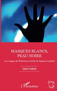 Couverture du livre Masques blancs, peau noire par Saad Chakali