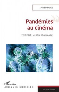 Couverture du livre Pandémies au cinéma par Julien Ortéga