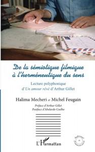 Couverture du livre De la sémiotique filmique à l'herméneutique du sens - de Halima Mecheri et Michel Feugain