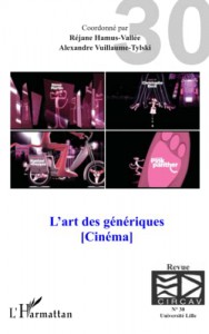 Couverture du livre L'art des génériques par Réjane Hamus-Vallée et Alexandre Vuillaume-Tylski