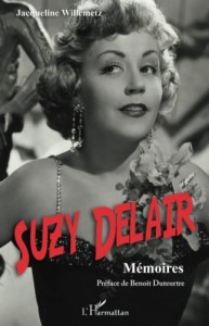 Couverture du livre Suzy Delair - de Suzy Delair et Jacqueline Willemetz