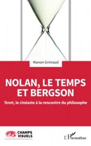 Cover of the book Nolan, le temps et Bergson - by Manon Grimaud
