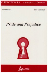 Couverture du livre Pride and Prejudice par Jean Dixsaut et Elise Domenach
