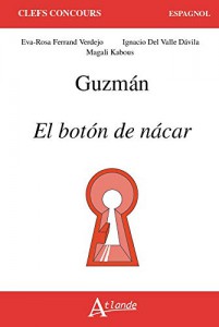 Couverture du livre Guzmán, El boton de nacar - Collectif