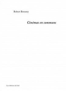 Cover of the book Cinémas en communs - by Robert Bonamy