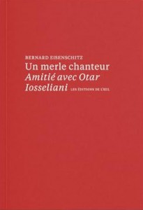Couverture du livre Un merle chanteur - de Bernard Eisenschitz