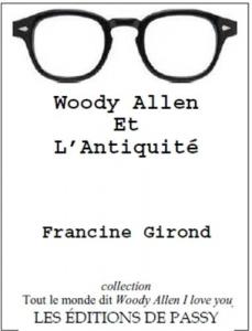 Couverture du livre Woody Allen et l'antiquité par Francine Girond