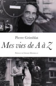 Couverture du livre Mes vies de A à Z par Pierre Grimblat