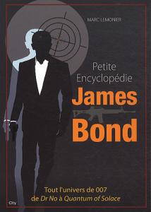Couverture du livre Petite encyclopédie James Bond par Marc Lemonier