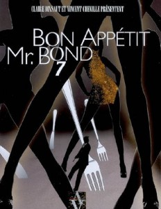 Couverture du livre Bon appétit, Mr Bond - de Claire Dixsaut et Vincent Chenille