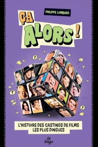 Cover of the book Ça alors - by Philippe Lombard