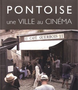 Cover of the book Pontoise, une ville au cinéma - by Patrick Glâtre