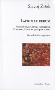 Couverture du livre Lacrimae rerum par Slavoj Zizek