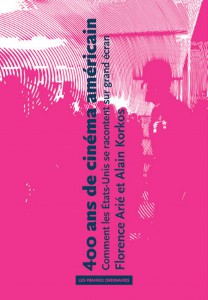 Couverture du livre 400 ans de cinéma américain - de Alain Korkos et Florence Arié