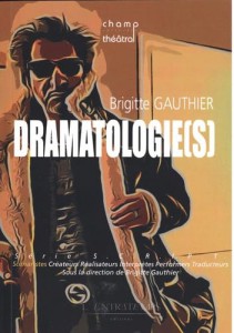 Couverture du livre Dramatologie par Brigitte Gauthier