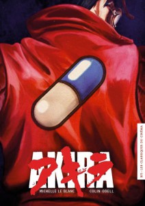 Couverture du livre Akira par Michelle Le Blanc et Colin O'Dell
