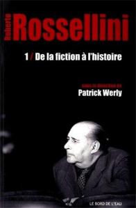 Couverture du livre Roberto Rossellini - Sous la direction de Patrick Werly