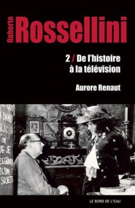 Couverture du livre Roberto Rossellini par Aurore Renaut