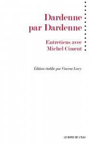 Couverture du livre Dardenne par Dardenne par Michel Ciment