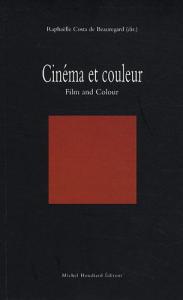 Cover of the book Cinéma et couleur - by Raphaëlle Costa de Beauregard