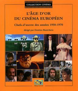 Cover of the book L'Âge d'or du cinéma européen - Edited by Denitza Bantcheva