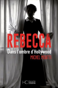 Cover of the book Rebecca - by Michel Moatti