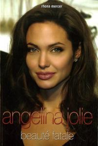 Couverture du livre Angelina Jolie, beauté fatale par Rhona Mercer