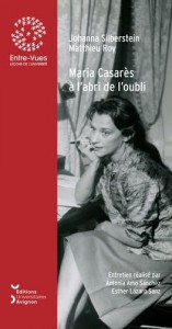 Couverture du livre Maria Casarès à l'abri de l'oubli - de Johanna Silberstein et Matthieu Roy