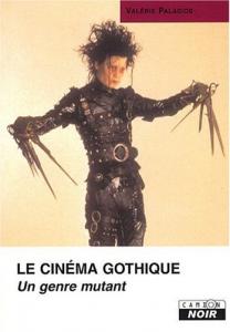 Couverture du livre Le Cinéma gothique - de Valérie Palacios
