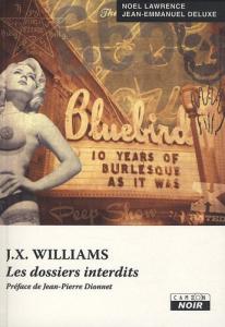 Couverture du livre J.X. Williams par Noël Lawrence et Jean-Emmanuel Deluxe
