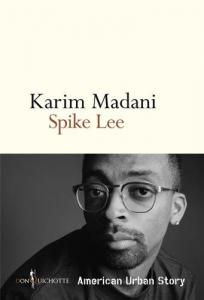 Cover of the book Spike Lee - by Karim Madani