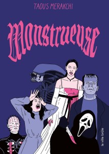 Cover of the book Monstrueuse - by Taous Merakchi