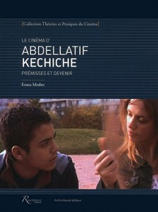 Couverture du livre Le Cinéma d'Abdellatif Kechiche par Emna Mrabet