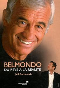 Couverture du livre Belmondo, du rêve à la réalité - de Jeff Domenech