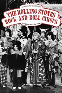 Couverture du livre The Rolling Stones Rock and Roll Circus par Edouard Graham