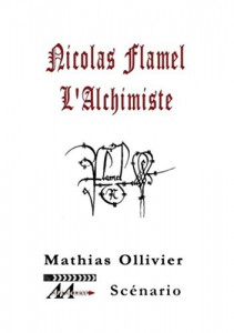 Couverture du livre Nicolas Flamel, l'alchimiste par Mathias Ollivier