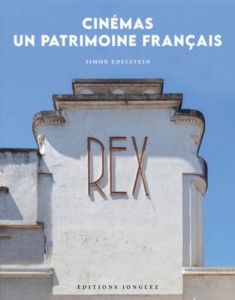 Couverture du livre Cinémas, un patrimoine français par Simon Edelstein