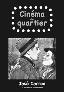 Cover of the book Cinéma de quartier - by José&nbsp;Correa