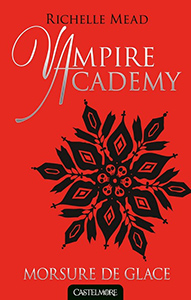 Couverture du livre Vampire Academy - de Richelle Mead