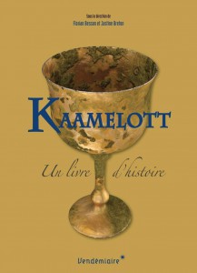 Couverture du livre Kaamelott - Sous la direction de Florian Besson et Justine Breton