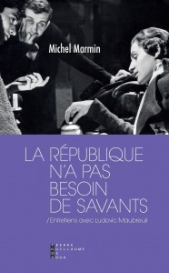 Cover of the book La République n'a pas besoin de savants - by Michel Marmin