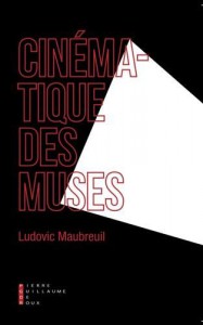 Couverture du livre Cinématique des muses par Ludovic Maubreuil