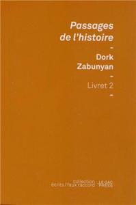 Couverture du livre Passages de l'histoire par Dork Zabunyan