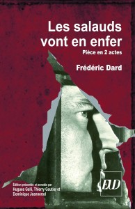 Couverture du livre Les salauds vont en enfer - de Frédéric&nbsp;Dard