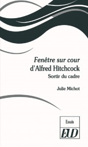 Couverture du livre Fenêtre sur cour d'Alfred Hitchcock par Julie Michot