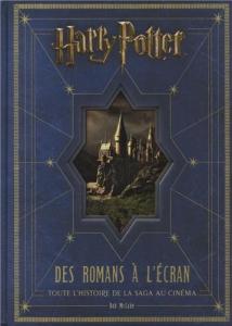 Couverture du livre Harry Potter, des romans à l'écran par Bob McCabe