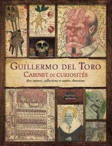 Couverture du livre Cabinet de curiosités par Guillermo del Toro et Marc Scott Zicree