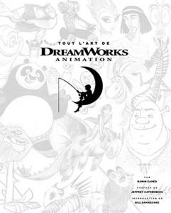 Couverture du livre Tout l'art de Dreamworks animation par Ramin Zahed