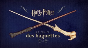 Couverture du livre Harry Potter, le traité des baguettes par Collectif